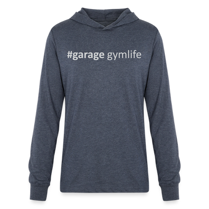#garagegymlife Unisex Long Sleeve Hooded T-Shirt - Lightweight Year-Round Hoodie - heather navy