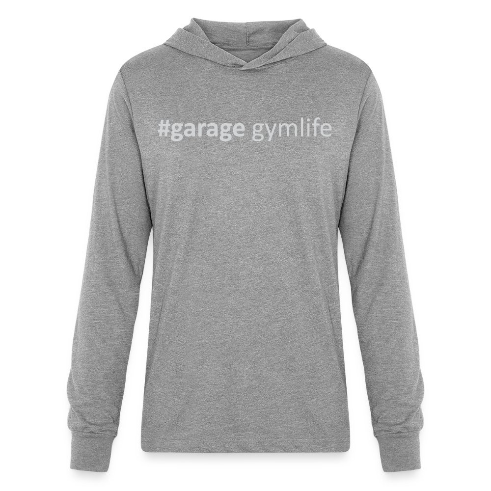 #garagegymlife Unisex Long Sleeve Hooded T-Shirt - Lightweight Year-Round Hoodie - heather grey